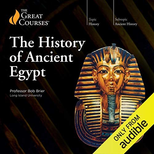 The History of Ancient Egypt – Audiobook Review